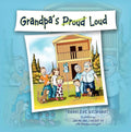 Grandpa's ̶P̶r̶o̶u̶d̶ Loud